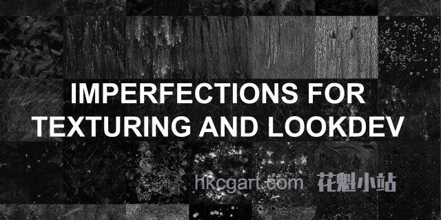 Gumroad-Imperfections-for-Texture-and-Look-Dev-By-Zak-Boxall_副本.jpg