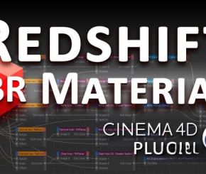 C4D Redshift渲染器PBR贴图结构插件 Redshift PBR Material Plugin for Cinema 4D V1.0 + 使用教程